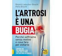 L'artrosi è una bugia - LIBRO