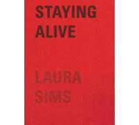 Larua Sims Staying Alive (Tascabile)