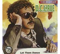 Larue, D.C. - Let Them Dance: Best Of