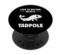 Larva Tadpole quote life is better with a Tadpole PopSockets PopGrip Adesivo