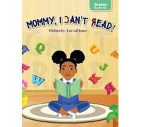 Larvail Jones Mommy, I Can't Read (Copertina rigida)