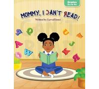 Larvail Jones Mommy, I Can't Read (Tascabile)