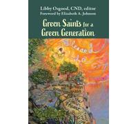 LaRyssa D. Herrington Green Saints For A Green Generation (Tascabile)