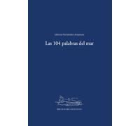 Las 104 palabras del mar: Diccionario Aceytuno
