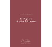 Las 104 palabras más curiosas de la Naturaleza: Diccionario Aceytuno