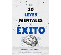 Las 20 Leyes Mentales Del Éxito