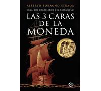 Las 3 caras de la moneda: Saga 'Los caballeros del triángulo'