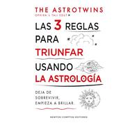 Las 3 reglas para triunfar usando la astrología