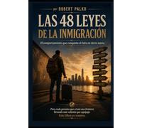 LAS 48 LEYES DE INMIGRACIÓN