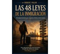 LAS 48 LEYES DE INMIGRACIÓN