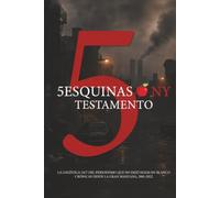 LAS 5 ESQUINAS DE NY TESTAMENTO