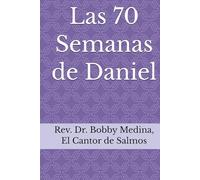 Las 70 Semanas de Daniel