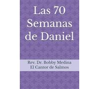 Las 70 Semanas de Daniel