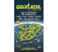 Las 8 capitales de Andalucía : Almería, Cádiz, Córdoba, Granada, Huelva, Jaén y Málaga y Sevilla: Almería,Cádiz,Cordoba, Granada, Huelva, Jaén y Málaga y Sevilla