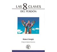 Las 8 claves del perdón