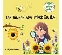 LAS ABEJAS SON IMPORTANTES