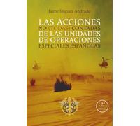 Las acciones no (todas) contadas de las unidades de operaciones especiales españolas: 1