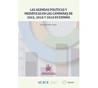 Las agendas políticas y mediáticas en las campañas de 2015, 2016 y 2019 en España