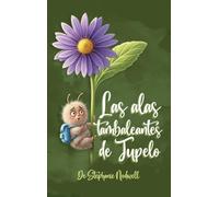 Las alas tambaleantes de Tupelo