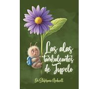 Las alas tambaleantes de Tupelo