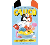 Las alocadas travesuras de Calicó (N2): Los estornudos mágicos: 2