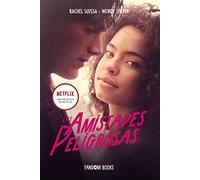 Las amistades peligrosas: El libro de la película
