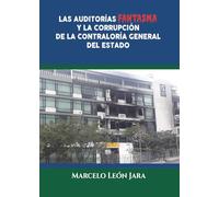 Las auditorías fantasma y la corrupción de la Contraloría General del Estado