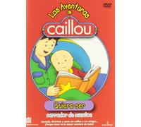 Las Aventuras De Caillou: Quiero Ser Narrador De Cuentos (Import Dvd) (2012) C...