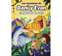 Las aventuras de Dani y Evan 10. Espinosaurio vs. T-Rex