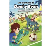 Las aventuras de Dani y Evan 15. Mundial jurásico