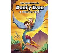 Las aventuras de Dani y Evan 7. La puerta del tiempo