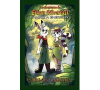 Las Aventuras de Ethan Silvertail: Camino a Enerflux