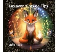 Las aventuras de Fips: Fips y el desayuno desaparecido