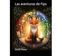 Las aventuras de Fips: Fips y el desayuno desaparecido