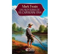 Las Aventuras de Huckleberry Finn