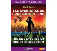 Las Aventuras de Huckleberry Finn/ The Adventures Of Huckleberry Finn