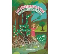 Las aventuras de Itzuri en los Pantanos de Centla