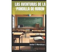 LAS AVENTURAS DE LA PANDILLA DE RUBEN