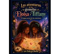 Las Aventuras de las Gemelas.: El mapa secreto de las emociones