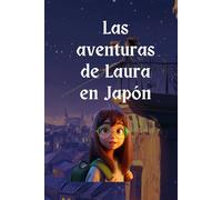 Las aventuras de Laura en Japón
