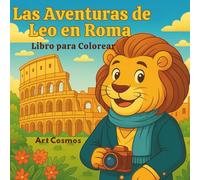 Las Aventuras de Leo en Roma: Libro para Colorear