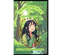 LAS AVENTURAS DE LIZY: LA PROTECTORA DE LOS REINOS