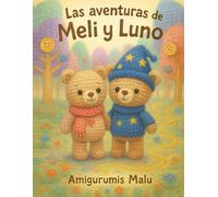 Las aventuras de meli y luno