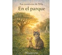 Las aventuras de Mila en el parque: 5