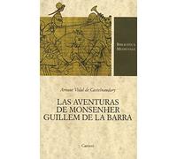 Las aventuras de monsenher Guillem de La Barra. Testo originale a fronte