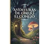 Las Aventuras de Onejo el Conejo
