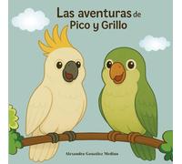 Las aventuras de Pico y Grillo: 1