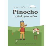 Las aventuras de Pinocho contado para niños