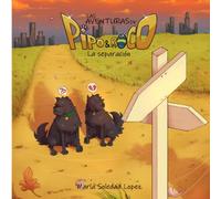 Las Aventuras de Pipo y Roco: La Separación