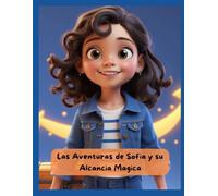 Las Aventuras de Sofia y su Alcancía Mágica: cuantos para niños